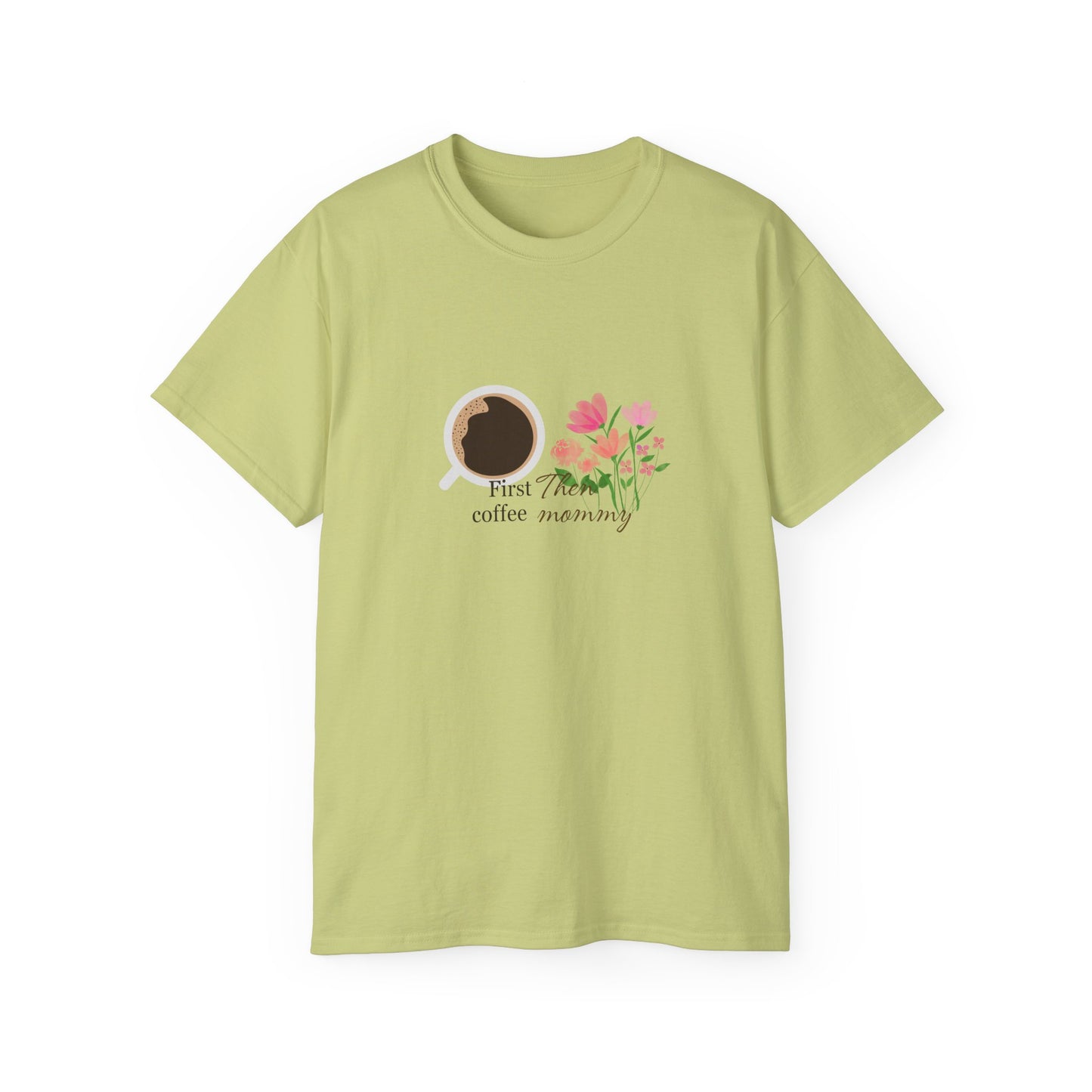 Mommy's First Coffee Floral Tee - Perfect for Mother's Day, Baby Shower, Coffee Lovers, Casual Everyday Wear, Gift Idea