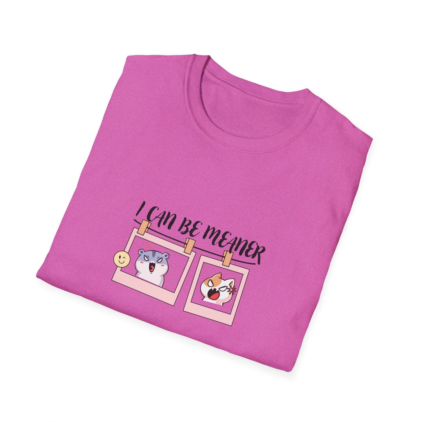 I Can Be Meaner Unisex Softstyle T-Shirt – Fun & Playful Graphic Tee for Casual Wear